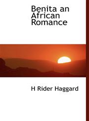 Benita an African Romance,1117504131,9781117504131