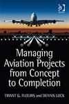Managing Aviation Projects from Concept to Completion,0754676153,9780754676157