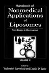 Handbook of Nonmedical Applications of Liposomes, Vol. 3 From Design to Microreactors,0849340128,9780849340123