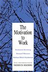 Motivation to Work (Ppr),156000634X,9781560006343