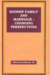 Kinship, Family and Marriage Changing Perspectives,8186772200,9788186772201