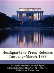Headquarters Press Releases January-March 1998,1249556341,9781249556343