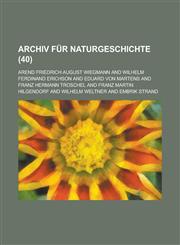 Archiv Fur Naturgeschichte (40),1234325187,9781234325183