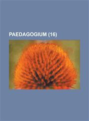 Paedagogium (16 ),1234558092,9781234558093