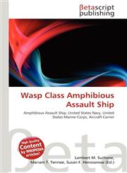 Wasp Class Amphibious Assault Ship,6135016733,9786135016734