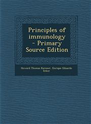 Principles of Immunology - Primary Source Edition,1287893821,9781287893820