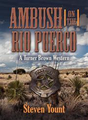 Ambush on the Rio Puerco A Turner Brown Western,1621417735,9781621417736