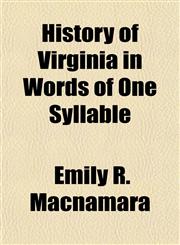 History of Virginia in Words of One Syllable,1152956531,9781152956537