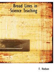 Broad Lines in Science Teaching,1117537080,9781117537085