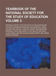Yearbook of the National Society for the Study of Education Volume 5,1234242370,9781234242374