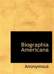 Biographia Americana,1140177702,9781140177708