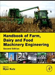 Handbook of Farm, Dairy and Food Machinery Engineering 2nd Edition,012385881X,9780123858818