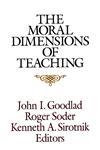 The Moral Dimensions of Teaching 1st Edition,1555426379,9781555426378