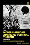 The Modern African American Thought Reader From David Walker to Barack Obama 1st Edition,0415895731,9780415895736