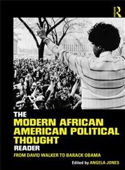 The Modern African American Thought Reader From David Walker to Barack Obama 1st Edition,0415895731,9780415895736