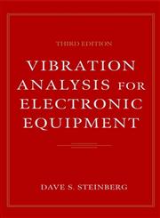 Vibration Analysis for Electronic Equipment 3rd Edition,047137685X,9780471376859