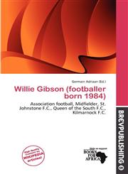 Willie Gibson (footballer born 1984),6200331545,9786200331540
