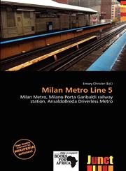Milan Metro Line 5,6138027639,9786138027638
