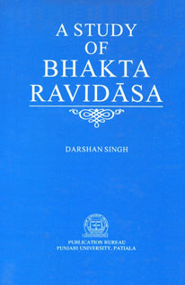 A Study of Bhakta Ravidasa 2nd Edition,8173802599,9788173802591