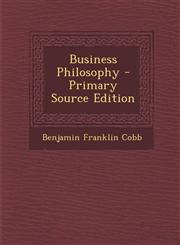 Business Philosophy,1287472265,9781287472261