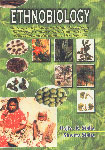 Ethnobiology Role of Indigenous and Ethnic Societies in Biodiversity Conservation, Human Health Protection and Sustainable Development,8186599371,9788186599372