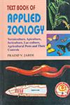 Text Book of Applied Zoology Vericulture, Apiculture, Sericulture, Lac-Culture, Agricultural Pests and Their Controls,8171419704,9788171419708