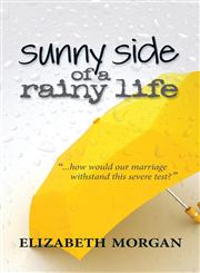 Sunny Side of a Rainy Life,1460210484,9781460210482