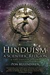 Hinduism a Scientific Religion & Some Temples in Sri Lanka,1475936753,9781475936759