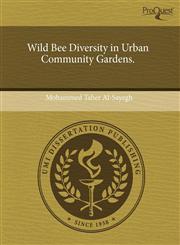 Wild Bee Diversity in Urban Community Gardens.,1243711981,9781243711984