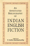 An Annotated Bibliography of Indian English Fiction Vol. 2,8171569560,9788171569564