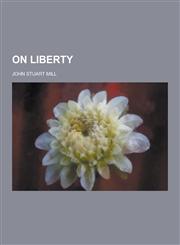 On Liberty,1230319581,9781230319582
