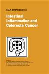 Intestinal Inflammation and Colorectal Cancer 1st Edition,1402068255,9781402068256