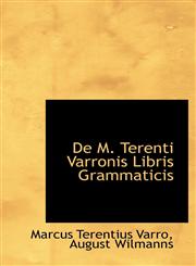 De M. Terenti Varronis Libris Grammaticis,1110098936,9781110098934