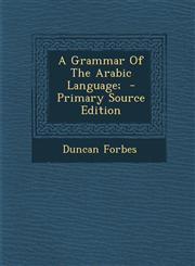 Grammar of the Arabic Language;,1289587655,9781289587659