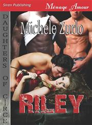 Riley [Daughters of Circe 3] (Siren Publishing Menage Amour),1610349318,9781610349314