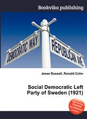 Social Democratic Left Party of Sweden (1921),551205872X,9785512058725