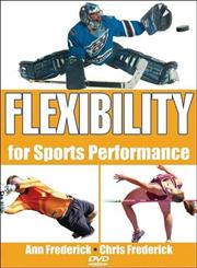 Flexibility for Sports Performance,0736064222,9780736064224