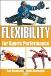 Flexibility for Sports Performance,0736064222,9780736064224