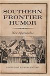 Southern Frontier Humor New Approaches,1617037680,9781617037689
