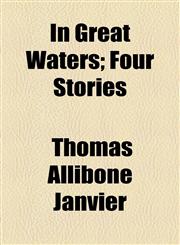 In Great Waters; Four Stories,1154745910,9781154745917