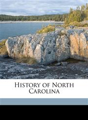 History of North Carolina Volume 3,1177470411,9781177470414