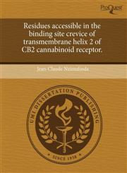 Residues accessible in the binding site crevice of transmembrane helix 2 of CB2 cannabinoid receptor.,1243383143,9781243383143