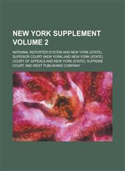 New York Supplement (Volume 2),1234974177,9781234974176