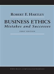 Business Ethics Mistakes and Successes,0471663735,9780471663737