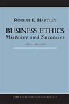 Business Ethics Mistakes and Successes,0471663735,9780471663737