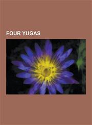Four Yugas Hindu Astronomy, Anuradha, Bharani, Kali Yuga, Hindu Calendar, Indian Astronomy, Kerala School of Astronomy and Mathem,1230550550,9781230550558