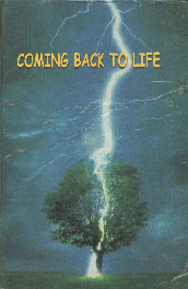 Coming Back to Life