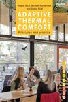 Adaptive Thermal Comfort Principles and Practice 1st Edition,0415691591,9780415691598