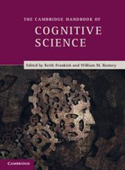 The Cambridge Handbook of Cognitive Science,0521691907,9780521691901
