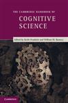 The Cambridge Handbook of Cognitive Science,0521691907,9780521691901